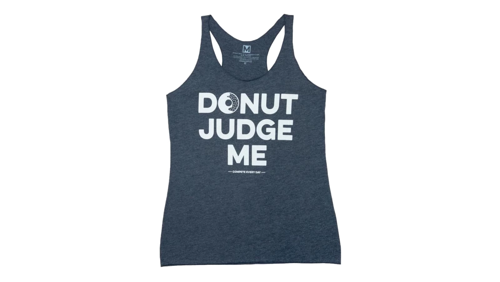 Compete Every Day Donut Judge Me Racerback Tank