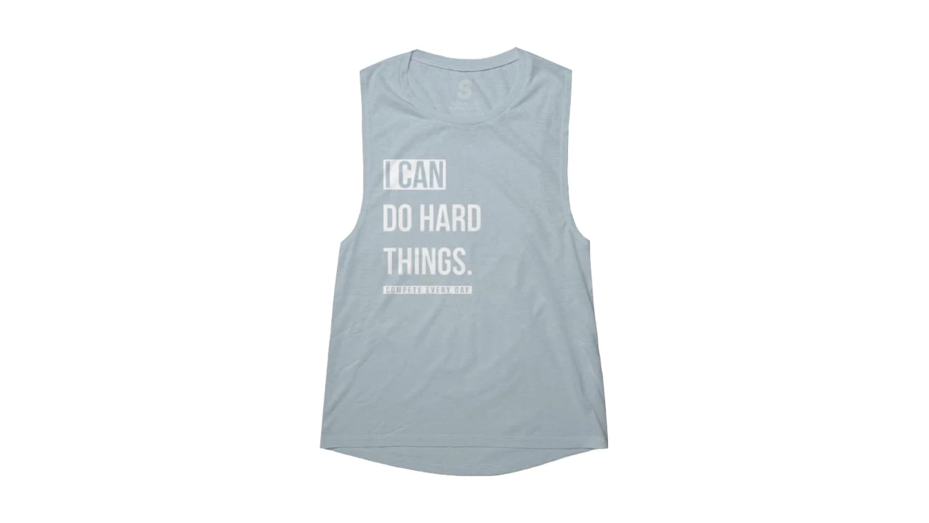 Compete Every Day I Can Do Hard Things Women's Muscle Tank