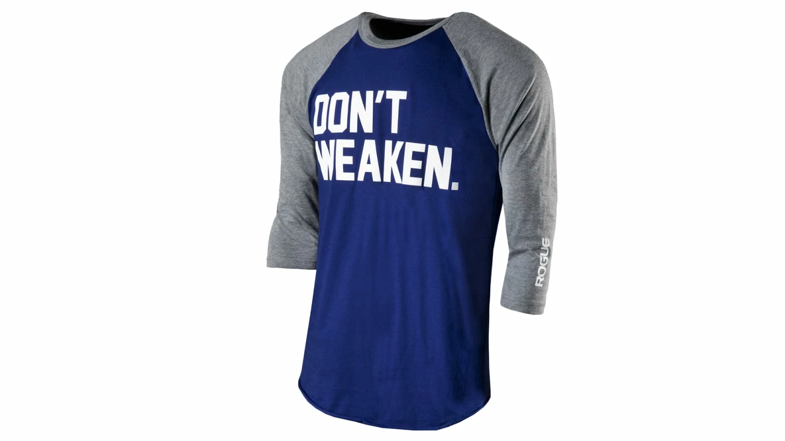 Rogue Fitness Rogue Don't Weaken 3/4 Sleeve Shirt